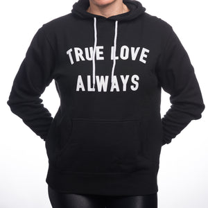 True Love Always Unisex Hooded Sweatshirt