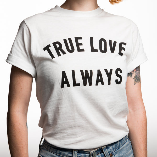 True Love Always White Unisex T-shirt