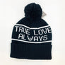 True Love Always Beanie