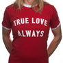 True Love Always Unisex Red Ringer T-shirt