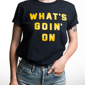 What's Goin' On T-shirt