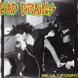 Bad Brains, The Omega Sessions