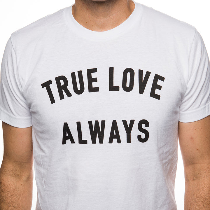 True Love Always White Unisex T-shirt