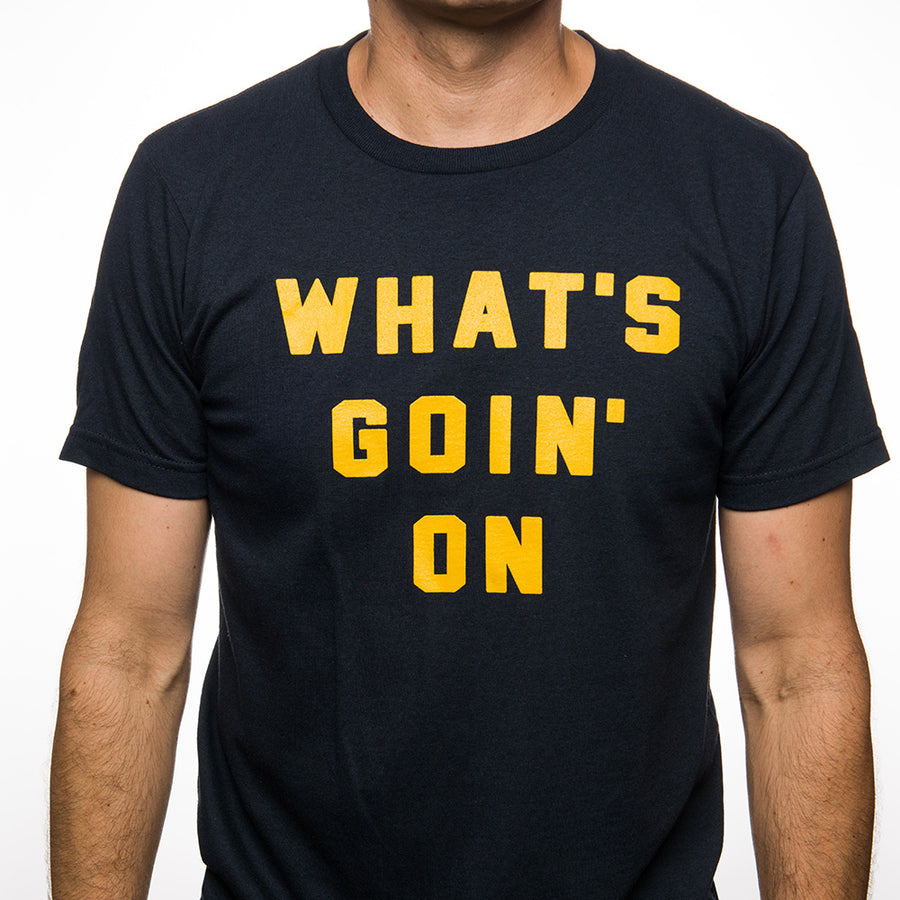 What's Goin' On T-shirt